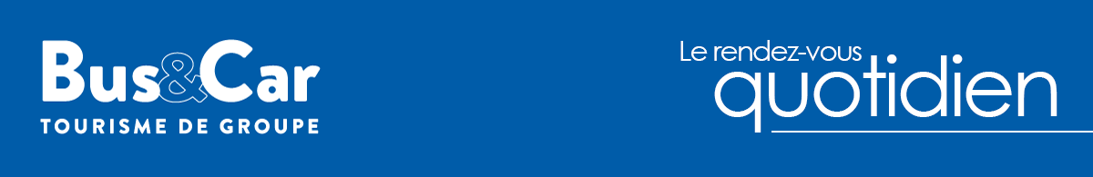 Tourisme de Groupe - Le rendez-vous quotidien